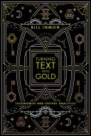 Text in Gold verwandeln: Taxonomien und textuelle Analysen - Turning Text into Gold: Taxonomies and Textual Analytics