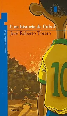 Una Historia de Futbol = Fußballgeschichte - Una Historia de Futbol = Soccer History