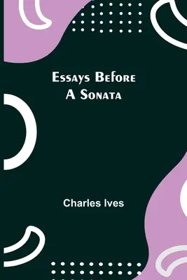 Essays vor einer Sonate - Essays Before a Sonata