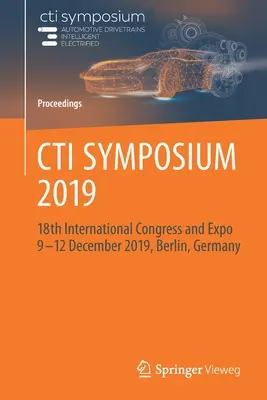 CTI Symposium 2019: 18. Internationaler Kongress und Expo 9 - 12 Dezember 2019, Berlin, Deutschland - CTI Symposium 2019: 18th International Congress and Expo 9 - 12 December 2019, Berlin, Germany