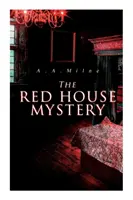 Das Geheimnis des Roten Hauses: Das Geheimnis des roten Hauses: Ein Mord im verschlossenen Zimmer - The Red House Mystery: A Locked-Room Murder Mystery