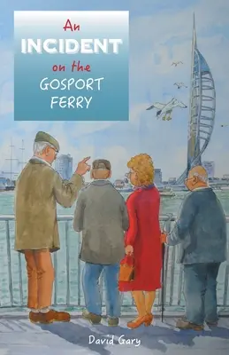 Ein Zwischenfall auf der Gosport-Fähre - An Incident on the Gosport Ferry