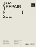 Reparatur: Australischer Pavillon, 16. Internationale Architekturausstellung, La Biennale Di Venezia 2018 - Repair: Australian Pavilion, 16th International Architecture Exhibition, La Biennale Di Venezia 2018