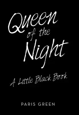 Königin der Nacht: Ein kleines schwarzes Buch - Queen of the Night: A Little Black Book