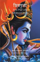 Shiva Puja und fortgeschrittenes Yagna - Shiva Puja and Advanced Yagna