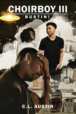 Chorknabe III: Bustin! - Choirboy III: Bustin!
