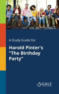 Ein Studienführer für Harold Pinters The Birthday Party