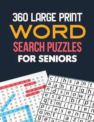 360 Großdruck-Wortsuchrätsel für Senioren: Wortsuche Brain Workouts, Wortsuche, um Ihr Gehirn herauszufordern, Brian Game Book für Senioren in Thi - 360 Large Print Word Search Puzzles for Seniors: Word Search Brain Workouts, Word Searches to Challenge Your Brain, Brian Game Book for Seniors in Thi