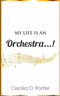Mein Leben ist ein Orchester! - My Life Is an Orchestra!