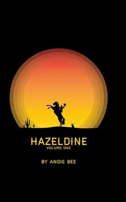 Hazeldine Band Eins - Hazeldine Volume One