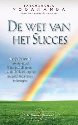 De wet van het Succes - Das Gesetz des Erfolges (Niederländisch) - De wet van het Succes - The Law of Success (Dutch)