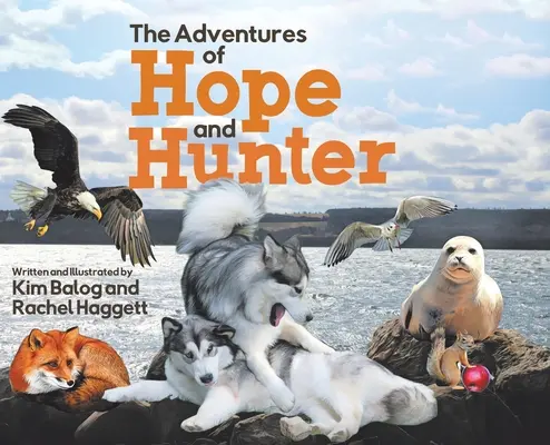 Die Abenteuer von Hope und Hunter - The Adventures of Hope and Hunter