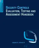 Handbuch zur Evaluierung, Prüfung und Bewertung von Sicherheitskontrollen - Security Controls Evaluation, Testing, and Assessment Handbook