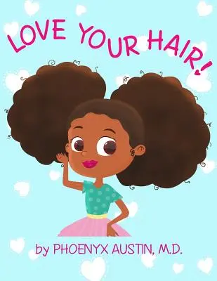 Liebe dein Haar - Love Your Hair