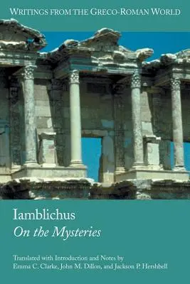 Iamblichos: Über die Mysterien - Iamblichus: On the Mysteries