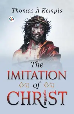 Die Nachahmung Christi - The Imitation of Christ