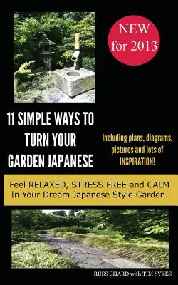 11 einfache Möglichkeiten, Ihren Garten japanisch zu gestalten - 11 Simple Ways to Turn Your Garden Japanese