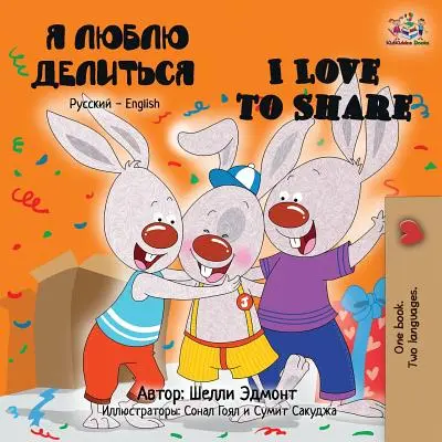 Ich liebe es zu teilen: Russisch Englisch Bilinguales Buch - I Love to Share: Russian English Bilingual Book