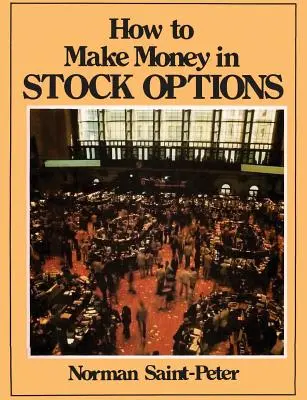 Wie man mit Aktienoptionen Geld verdient - How to Make Money in Stock Options