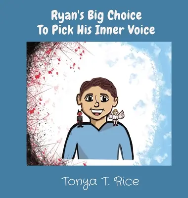 Ryans große Entscheidung, seine innere Stimme zu wählen - Ryan's Big Choice To Pick His Inner Voice