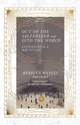 Raus aus dem Salzstreuer und rein in die Welt: Evangelisation als Lebensweise - Out of the Saltshaker and Into the World: Evangelism as a Way of Life