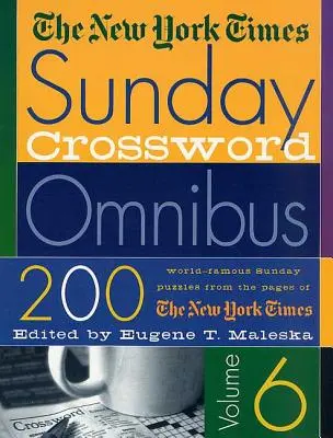 Das New York Times Sonntags Kreuzworträtsel Omnibus - The New York Times Sunday Crossword Omnibus