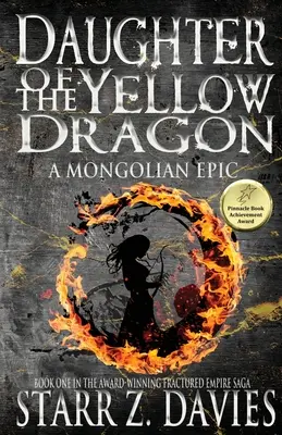 Die Tochter des gelben Drachen: Ein mongolisches Epos - Daughter of the Yellow Dragon: A Mongolian Epic