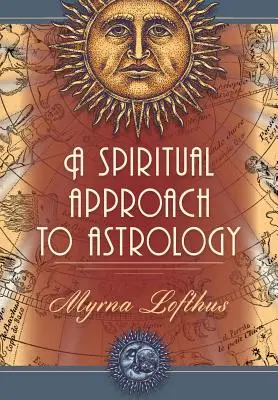 Eine spirituelle Annäherung an die Astrologie - A Spiritual Approach to Astrology