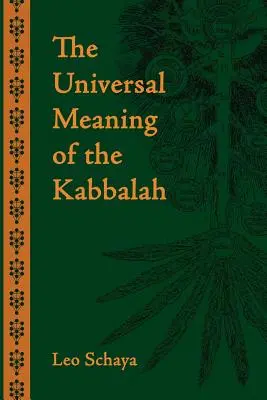 Die universelle Bedeutung der Kabbala - The Universal Meaning of the Kabbalah