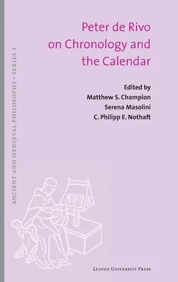 Peter de Rivo über Chronologie und den Kalender - Peter de Rivo on Chronology and the Calendar