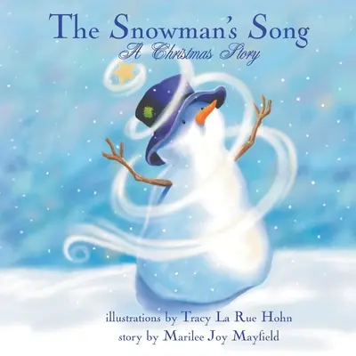 Das Lied des Schneemanns: Eine Weihnachtsgeschichte - The Snowman's Song: A Christmas Story