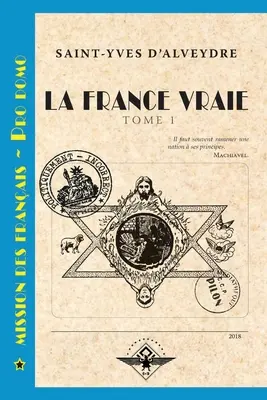 La France vraie Band 1 - La France vraie Tome 1