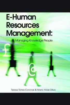 E-Human Resources Management: Wissen Menschen verwalten - E-Human Resources Management: Managing Knowledge People