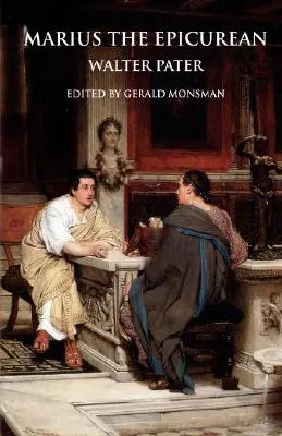 Marius der Epikuräer: Seine Empfindungen und Ideen - Marius the Epicurean: His Sensations and Ideas