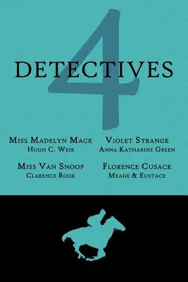 4 Detektive: Miss Madelyn Mack, Detektivin / Probleme für Violet Strange / Miss Van Snoop / Florence Cusack - 4 Detectives: Miss Madelyn Mack, Detective / Problems for Violet Strange / Miss Van Snoop / Florence Cusack