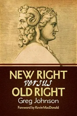 Neue Rechte vs. Alte Rechte - New Right vs. Old Right