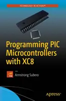 Programmieren von PIC-Mikrocontrollern mit Xc8 - Programming PIC Microcontrollers with Xc8
