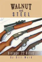 Nussbaum und Stahl: Vintage .22 Gewehre - Walnut and Steel: Vintage .22 Rifles