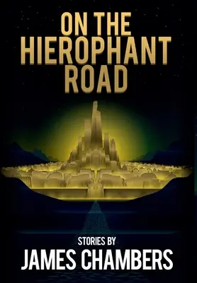 Auf der Straße der Hierophanten - On the Hierophant Road