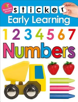 Sticker Early Learning: Zahlen: Mit wiederverwendbaren Aufklebern - Sticker Early Learning: Numbers: With Reusable Stickers