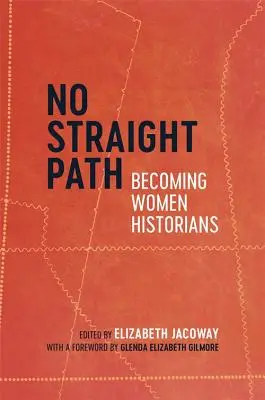 Kein gerader Weg: Historikerinnen werden - No Straight Path: Becoming Women Historians