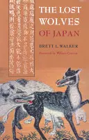 Die verlorenen Wölfe von Japan - The Lost Wolves of Japan