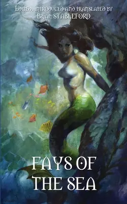 Fays of the Sea und andere Fantasien - Fays of the Sea and Other Fantasies