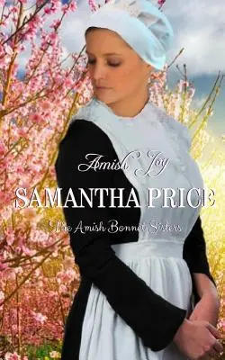 Amische Freude: Amischer Liebesroman - Amish Joy: Amish Romance