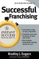 Erfolgreiches Franchising - Successful Franchising