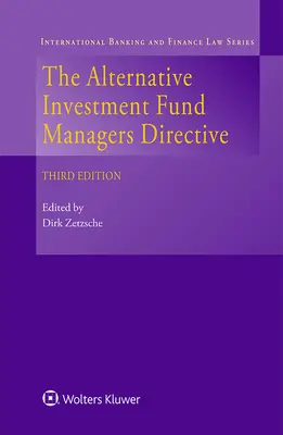Die Richtlinie für die Verwalter alternativer Investmentfonds - The Alternative Investment Fund Managers Directive