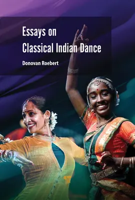 Aufsätze zum klassischen indischen Tanz - Essays on Classical Indian Dance