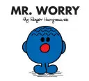 Mr. Sorge - Mr. Worry