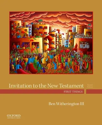 Einladung zum Neuen Testament: Erste Dinge - Invitation to the New Testament: First Things