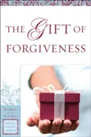 Das Geschenk der Vergebung - The Gift of Forgiveness